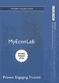 New Myeconlab with Pearson Etext -- Access Card -- For Principles of Microeconomics