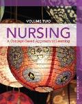 Nursing A Concept Based Approach To Learning Volume Ii