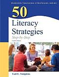 50 Literacy Strategies: Step-By-Step