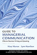 Guide to Managerial Communication Effective Business Writing & Speaking