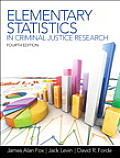 Elementary Statistics in Criminal Justice Research