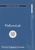 New Mylab Economics with Pearson Etext -- Access Card -- For Macroeconomics