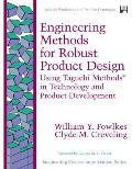 Engineering Methods for Robust Product Design: Using Taguchi Methods in Technology and Product Development (Paperback)