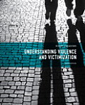 Understanding Violence & Victimization