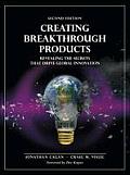 Creating Breakthrough Products Revealing the Secrets That Drive Global Innovation