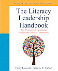 The Literacy Leadership Handbook: Best Practices for Developing Professional Literacy Communities