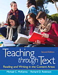 Teaching Through Text Reading & Writing in the Content Areas Plus Myeducationlab with Pearson Etext