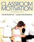 Classroom Motivation 2nd Edition