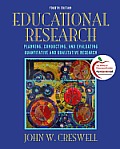 Educational Research: Planning, Conducting, and Evaluating Quantitative and Qualitative Research Plus Myeducationlab with Pearson Etext