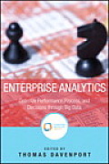 Enterprise Analytics Optimize Performance Process & Decisions Through Big Data