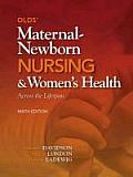 Olds Maternal Newborn Nursing & Womens Health Across the Lifespan Plus New Mynursinglab with Pearson Etext Access Card Package