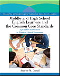 Middle and High School English Learners and the Common Core Standards: Equitable Instruction in Content Area Classrooms