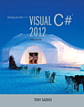 Starting Out with Visual C# 2012 With CDROM