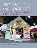 Production & Logistics In Meeting Expositions Events & Conventions
