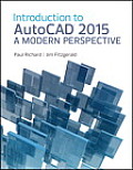 Introduction To Autocad 2015 A Modern Perspective