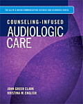Counseling Infused Audiologic Care