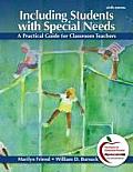 Including Students with Special Needs: A Practical Guide for Classroom Teachers Plus Myeducationlab with Pearson Etext -- Access Card Package