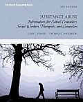 Substance Abuse Information for School Counselors Social Workers Therapists & Counselors Plus Mycounselinglab with Pearson Etext