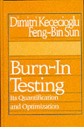 Burn In Testing Its Quantification & Opt