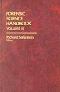 Forensic Science Handbook #3: Forensic Science Handbook Volume III