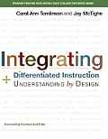 Integrating Differentiated Instruction & Understanding By Design Connecting Content & Kids