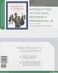Introduction to Teaching Access Code Card, 180 Day Access: Becoming a Professional
