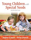 Young Children With Special Needs Loose Leaf Version With Pearson Etext Access Card Package