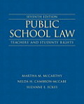 Public School Law Teachers & Students Rights Plus New Myedleadershiplab with Pearson Etext Access Card
