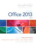 Exploring: Microsoft Office 2013, Plus