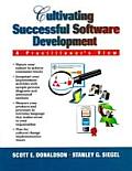 Cultivating Successful Software Systems
