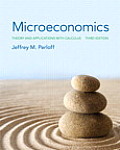 Microeconomics with MyEconLab Package: Theory and Applications with Calculus