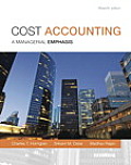 Cost Accounting, Student Value Edition