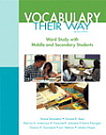 Words Their Way: Vocabulary for Middle and Secondary Students
