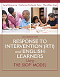 Response to Intervention (Rti) and English Learners: Using the Siop Model