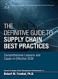Definitive Guide To Supply Chain Best Practices Comprehensive Lessons & Cases In Effective Scm