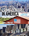 Crime Control In America What Works
