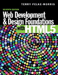 Web Development and Design Foundations with HTML5 with Access Code