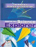The Nature of Science and Technology: Prentice Hall Science Explorer