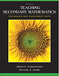 Teaching Secondary Mathematics Techniques & Enrichment Units Loose Leaf Version With Pearson Etext Access Card Package