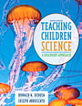 Teaching Children Science A Discovery Approach Loose Leaf Version With Video Enhanced Pearson Etext Access Card Package
