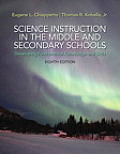 Science Instruction in the Middle and Secondary Schools: Developing Fundamental Knowledge and Skills, Pearson Etext with Loose-Leaf Version -- Access