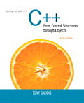 Starting Out with C++ from Control Structures Through Objects with Myprogramminglab Access Code