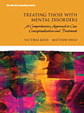 Treating Those With Mental Disorders A Comprehensive Approach To Case Conceptualization & Treatment Loose Leaf Version With Video Enhanced Pearson