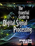 The Essential Guide to Digital Signal Processing