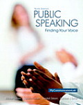 Public Speaking: Finding Your Voice Plus New Mylab Communication with Pearson Etext -- Access Card Package