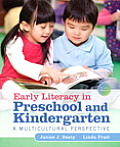 Early Literacy In Preschool & Kindergarten A Multicultural Perspective Loose Leaf Version With Pearson Etext Access Card Package