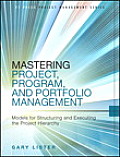 Mastering Project Program & Portfolio Management Models for Structuring & Executing the Project Hierarchy