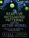 Reactive Messaging Patterns with the Actor Model Applications & Integration in Scala & Akka