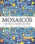 Mosaicos, Volume 2 with Mylab Spanish with Pearson Etext -- Access Card Package (One-Semester Access)