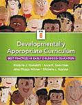 Developmentally Appropriate Curriculum Best Practices In Early Childhood Education Loose Leaf Version